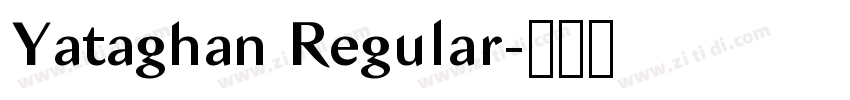 Yataghan Regular字体转换 Yataghan Regular字体转换